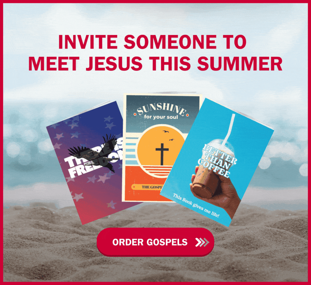 Three colorful gospel booklets on sand with the text “Invite someone to meet Jesus this summer” above and a red button below saying “Order Gospels.”.